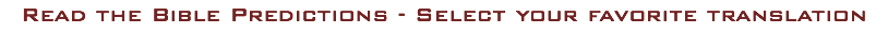 Read the Bible Predictions - Select your favorite translation